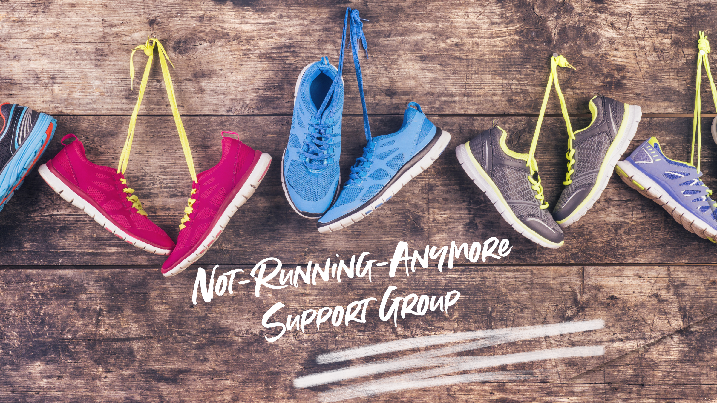 Not-Running-Anymore Support Group